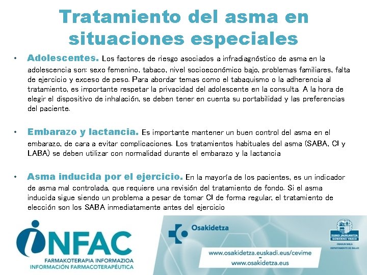 Tratamiento del asma en situaciones especiales • Adolescentes. Los factores de riesgo asociados a