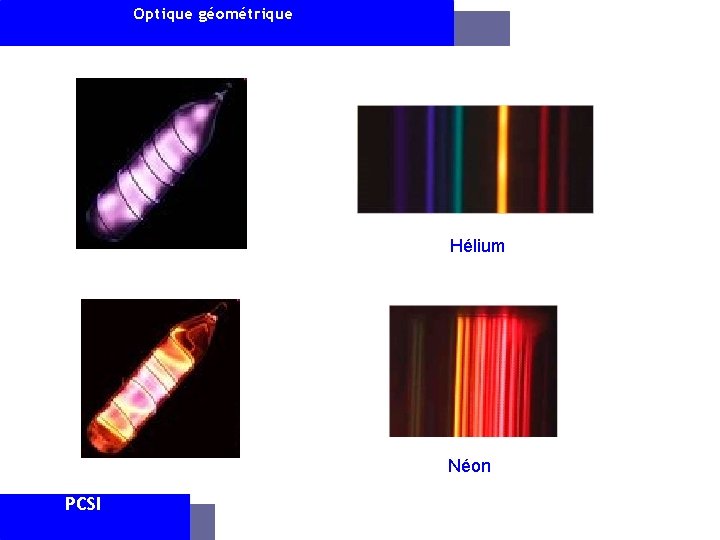 Optique géométrique Hélium Néon PCSI AAM 2008 -2009 