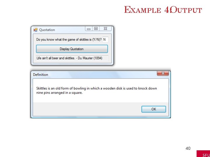 EXAMPLE 4: OUTPUT 40 EXAMPLE 4: OUTPUT 40