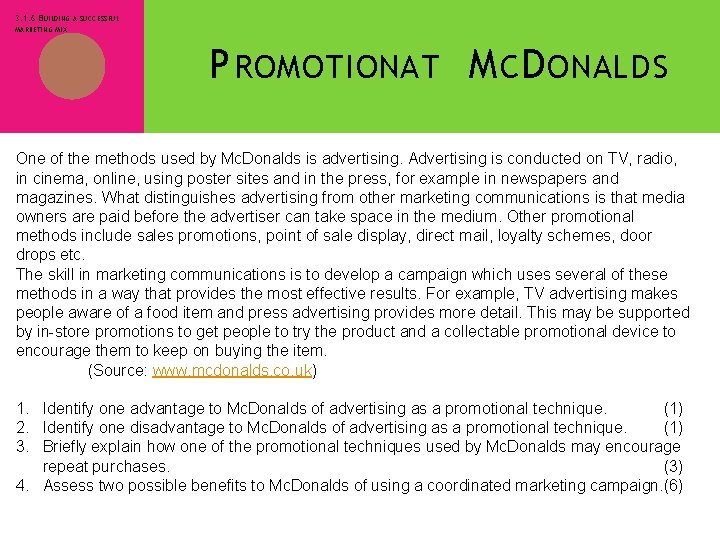 3. 1. 6 BUILDING A SUCCESSFUL MARKETING MIX P ROMOTIONAT M C D ONALDS