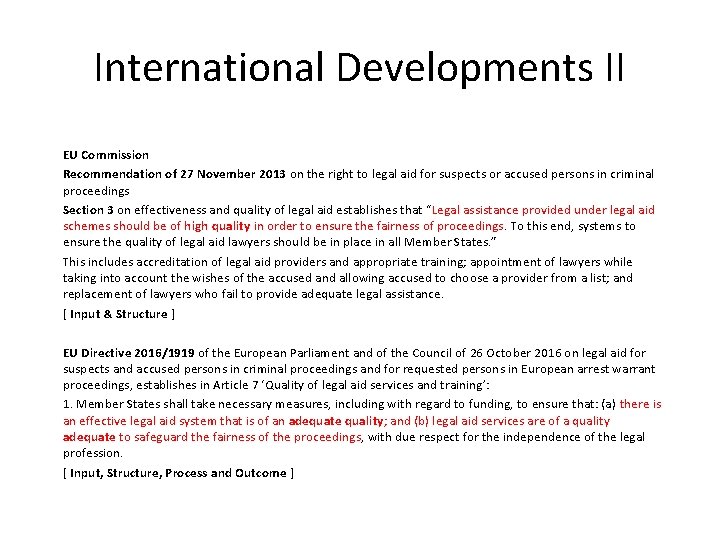 International Developments II EU Commission Recommendation of 27 November 2013 on the right to International Developments II EU Commission Recommendation of 27 November 2013 on the right to