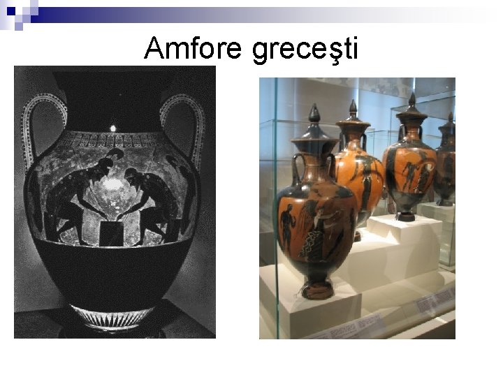 Amfore greceşti 