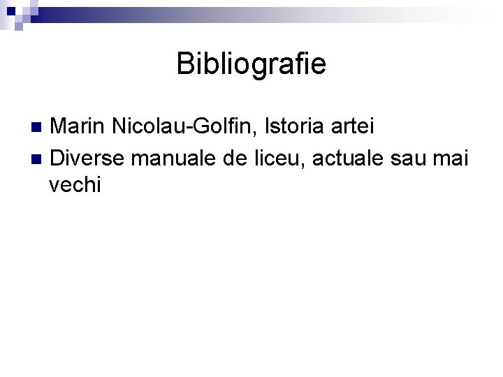 Bibliografie Marin Nicolau-Golfin, Istoria artei n Diverse manuale de liceu, actuale sau mai vechi