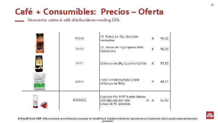 Café + Consumibles: Precios – Oferta Descuento sobre el café distribuidores vending 10% © Café + Consumibles: Precios – Oferta Descuento sobre el café distribuidores vending 10% ©