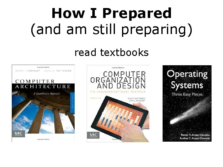 How I Prepared (and am still preparing) read textbooks 