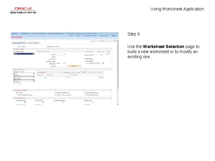 Using Worksheet Application Step 9 Use the Worksheet Selection page to build a new