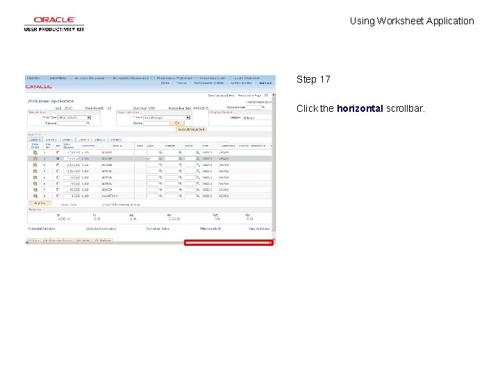 Using Worksheet Application Step 17 Click the horizontal scrollbar. 