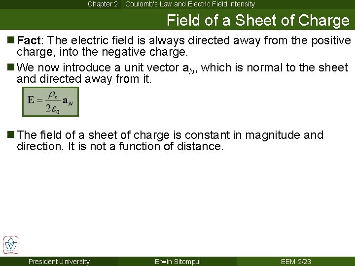 Chapter 2 Coulomb’s Law and Electric Field Intensity Field of a Sheet of Charge
