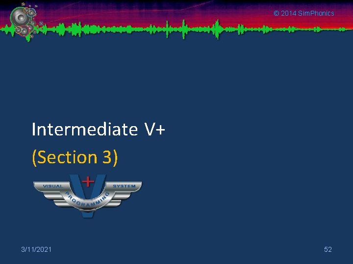 © 2014 Sim. Phonics Intermediate V+ (Section 3) 3/11/2021 52 