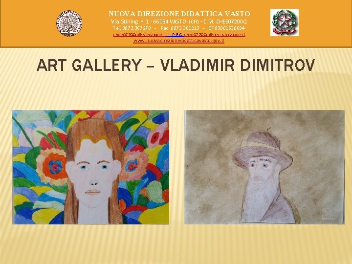 NUOVA DIREZIONE DIDATTICA VASTO Via Stirling n. 1 - 66054 VASTO (CH) - C.