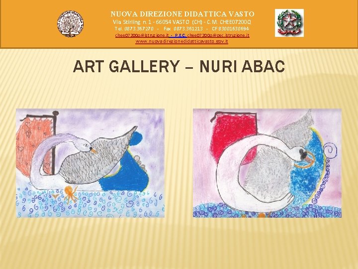 NUOVA DIREZIONE DIDATTICA VASTO Via Stirling n. 1 - 66054 VASTO (CH) - C.