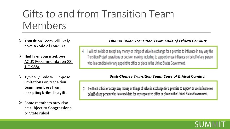Gifts to and from Transition Team Members Ø Transition Team will likely have a