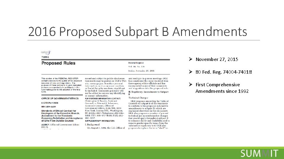 2016 Proposed Subpart B Amendments Ø November 27, 2015 Ø 80 Fed. Reg. 74004 2016 Proposed Subpart B Amendments Ø November 27, 2015 Ø 80 Fed. Reg. 74004