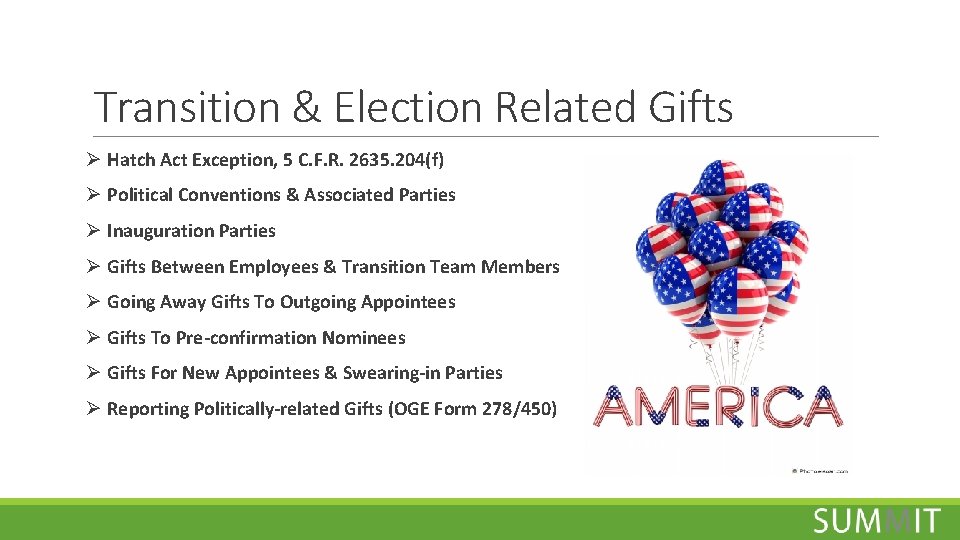 Transition & Election Related Gifts Ø Hatch Act Exception, 5 C. F. R. 2635.