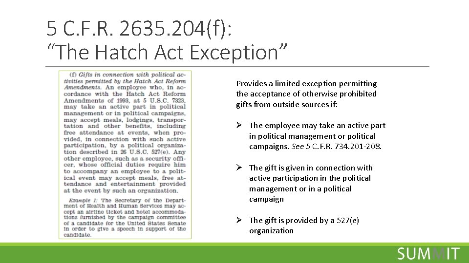 5 C. F. R. 2635. 204(f): “The Hatch Act Exception” Provides a limited exception