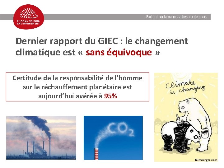 Dernier rapport du GIEC : le changement climatique est « sans équivoque » Certitude