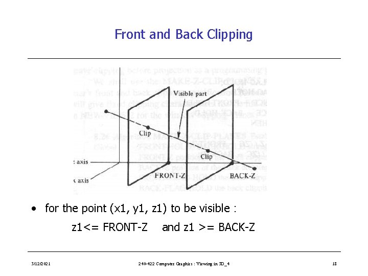 Front and Back Clipping • for the point (x 1, y 1, z 1)