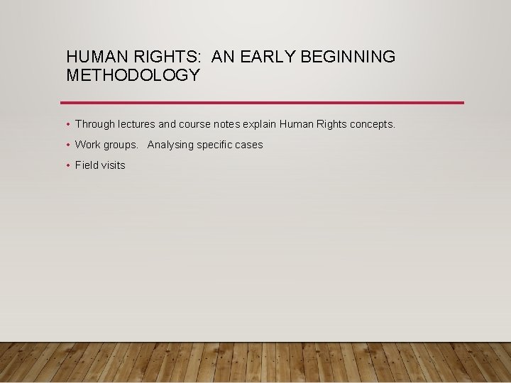 HUMAN RIGHTS AN EARLY BEGINNING PROFESSOR CIELO DUQUE