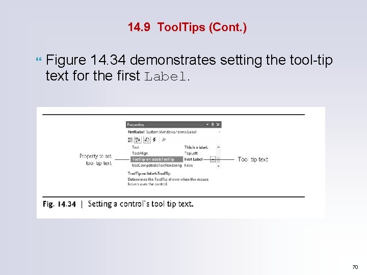 14. 9 Tool. Tips (Cont. ) Figure 14. 34 demonstrates setting the tool-tip text