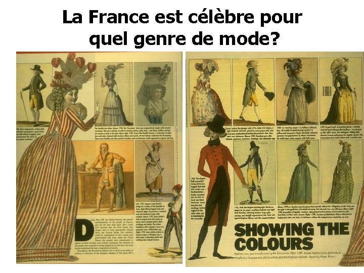 La France est célèbre pour quel genre de mode? 