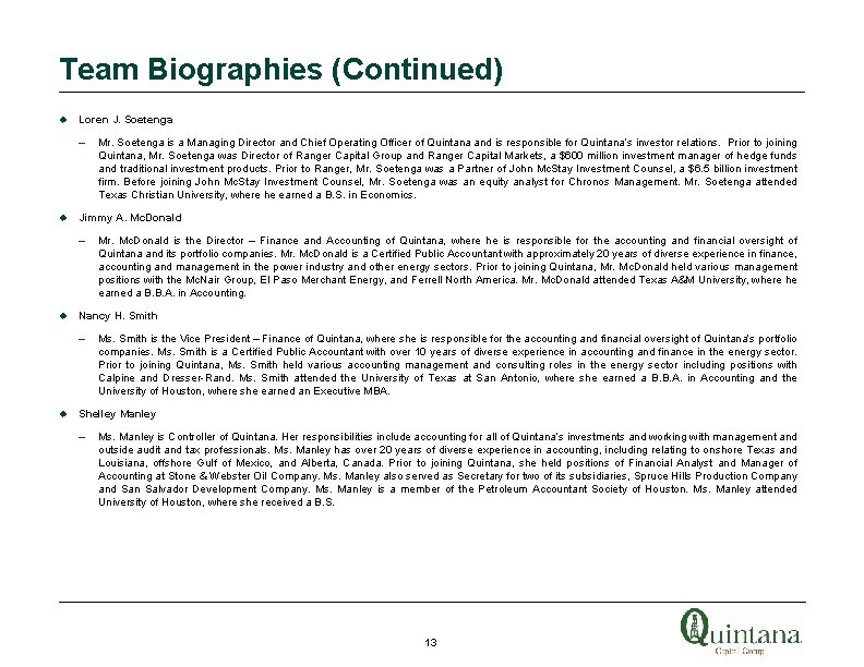 Team Biographies (Continued) u Loren J. Soetenga – u Jimmy A. Mc. Donald –