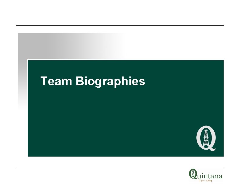 Team Biographies 