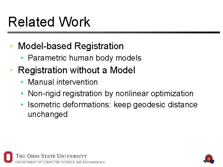 Related Work • Model-based Registration • Parametric human body models • Registration without a