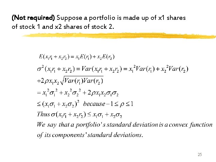 (Not required) Suppose a portfolio is made up of x 1 shares of stock (Not required) Suppose a portfolio is made up of x 1 shares of stock