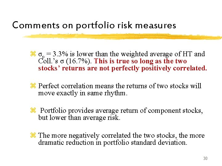 Comments on portfolio risk measures z σp = 3. 3% is lower than the Comments on portfolio risk measures z σp = 3. 3% is lower than the