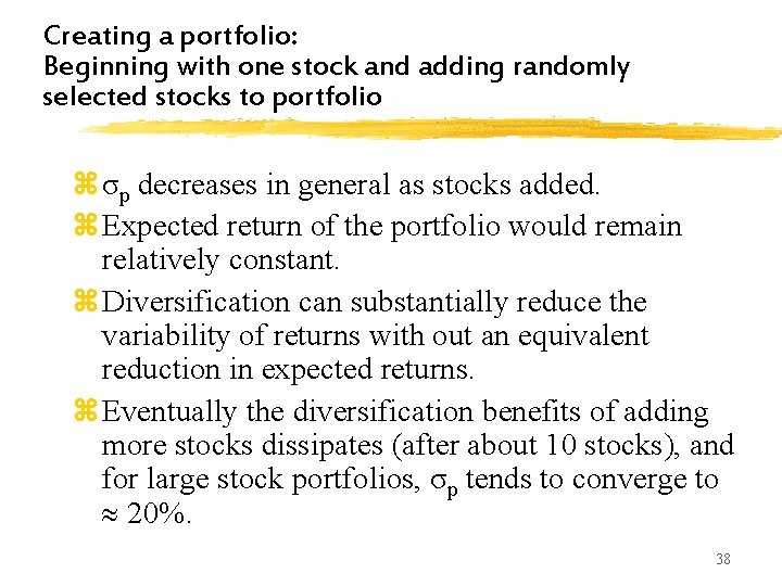 Creating a portfolio: Beginning with one stock and adding randomly selected stocks to portfolio Creating a portfolio: Beginning with one stock and adding randomly selected stocks to portfolio