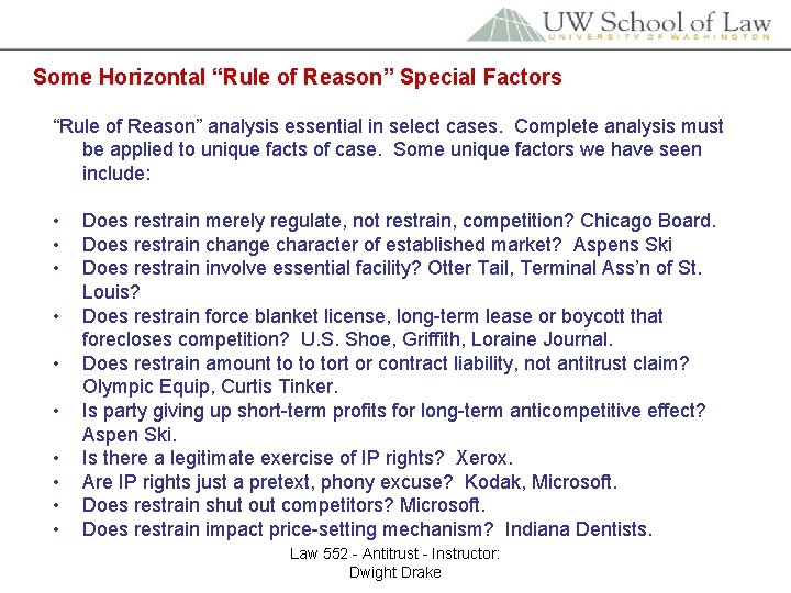 Some Horizontal “Rule of Reason” Special Factors “Rule of Reason” analysis essential in select