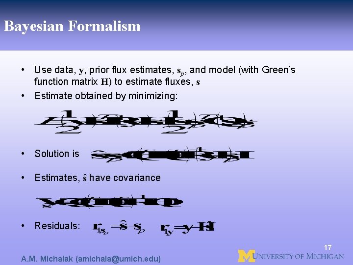 Bayesian Formalism • Use data, y, prior flux estimates, sp, and model (with Green’s