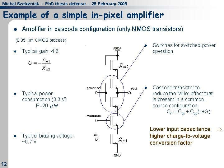 Michal Szelezniak - Ph. D thesis defense - 25 February 2008 Example of a Michal Szelezniak - Ph. D thesis defense - 25 February 2008 Example of a