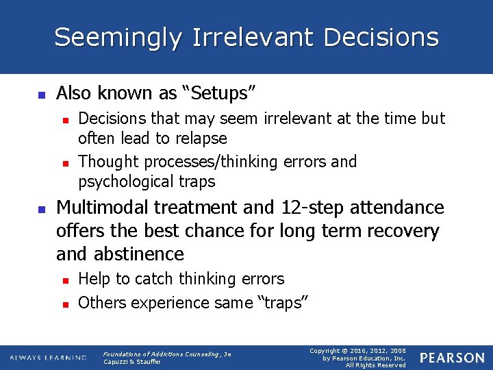 Seemingly Irrelevant Decisions n Also known as “Setups” n n n Decisions that may