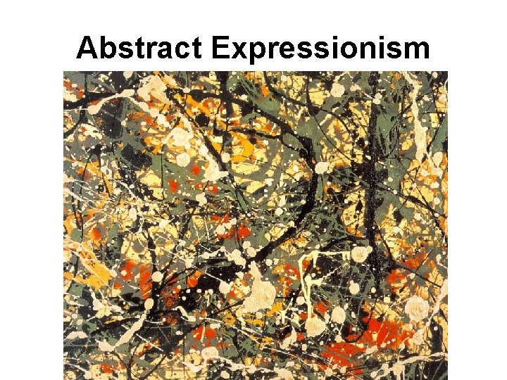 Abstract Expressionism 