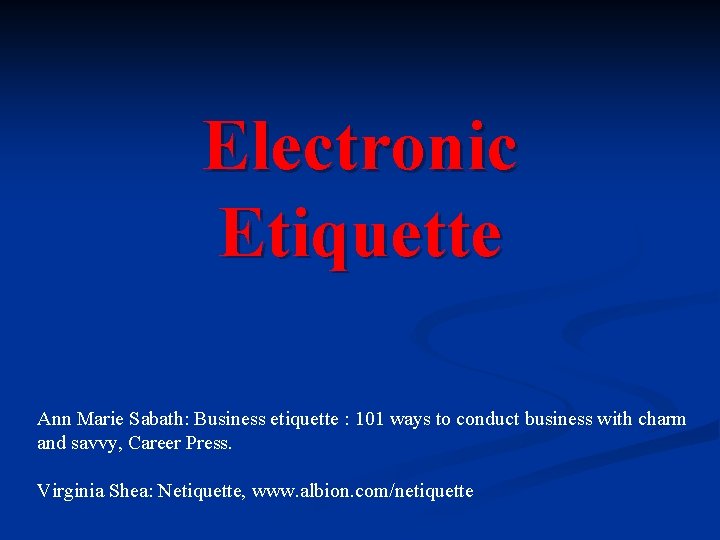 Electronic Etiquette Ann Marie Sabath: Business etiquette : 101 ways to conduct business with