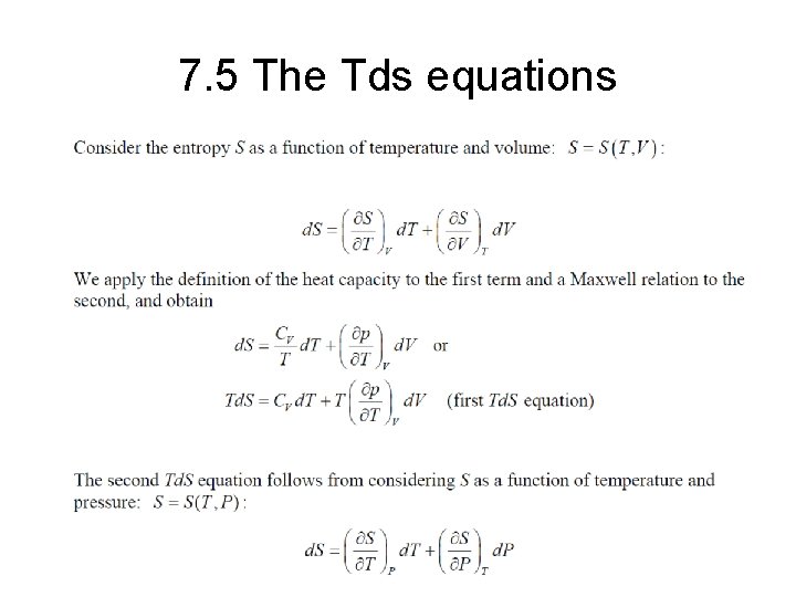 7. 5 The Tds equations 