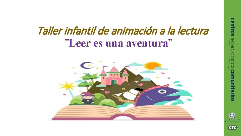 Taller infantil de animación a la lectura ¨Leer es una aventura¨ 