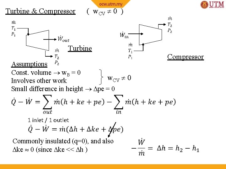Turbine & Compressor ( w. CV 0 ) Turbine Compressor Assumptions Const. volume w.