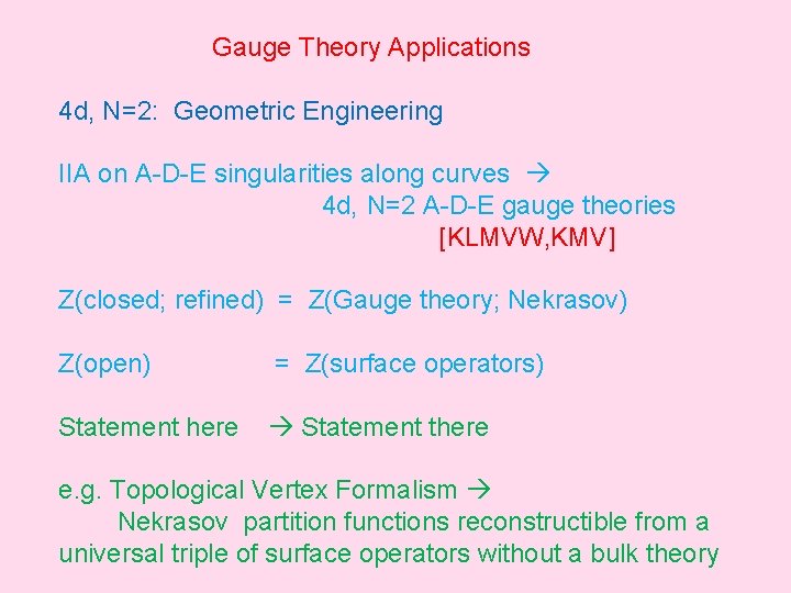 Gauge Theory Applications 4 d, N=2: Geometric Engineering IIA on A-D-E singularities along curves