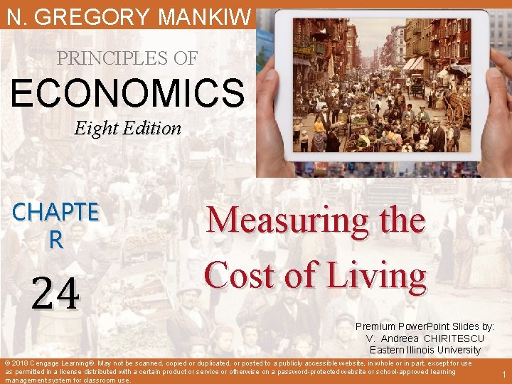 N. GREGORY MANKIW PRINCIPLES OF ECONOMICS Eight Edition CHAPTE R 24 Measuring the Cost