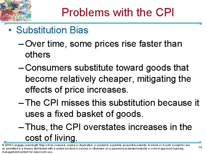 Problems with the CPI • Substitution Bias – Over time, some prices rise faster
