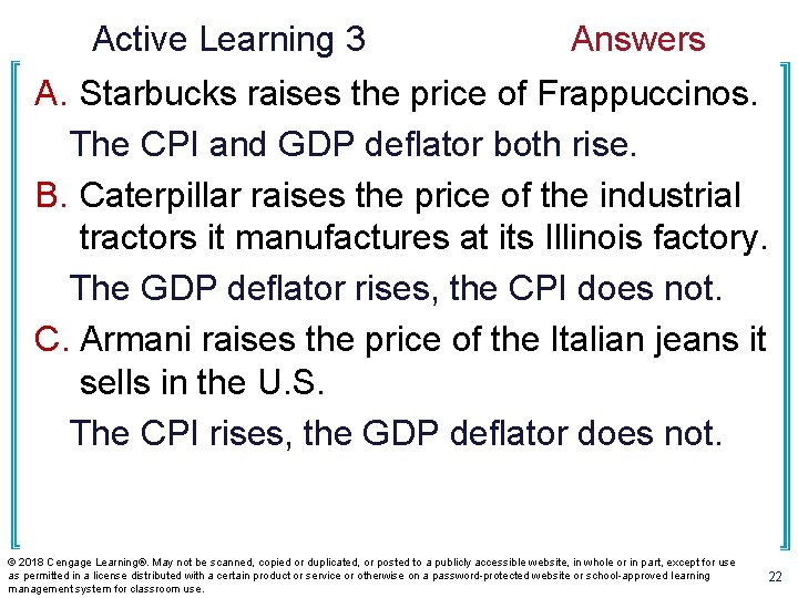 Active Learning 3 Answers A. Starbucks raises the price of Frappuccinos. The CPI and