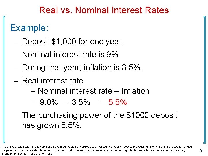 Real vs. Nominal Interest Rates Example: – Deposit $1, 000 for one year. –
