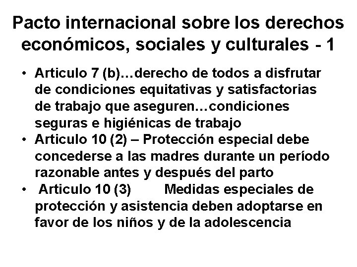 Pacto internacional sobre los derechos económicos, sociales y culturales - 1 • Articulo 7