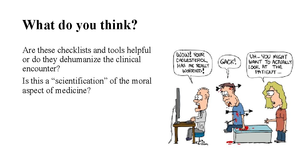 What do you think? Are these checklists and tools helpful or do they dehumanize