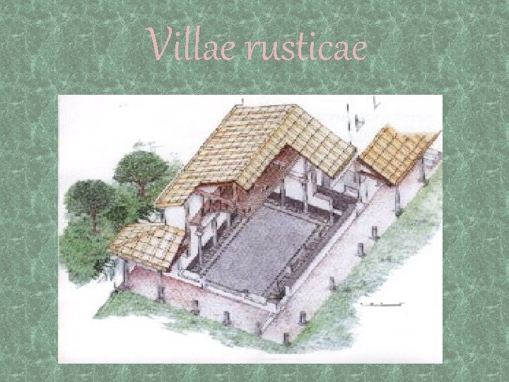 Villae rusticae 