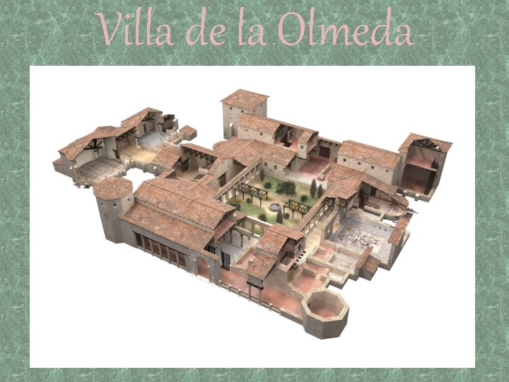 Villa de la Olmeda 