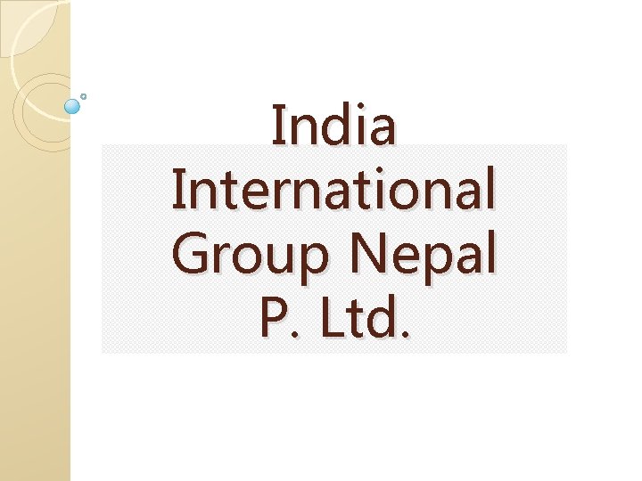India International Group Nepal P. Ltd. 
