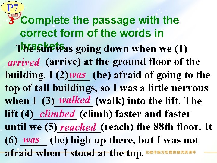 P 7 3 Complete the passage with the correct form of the words in